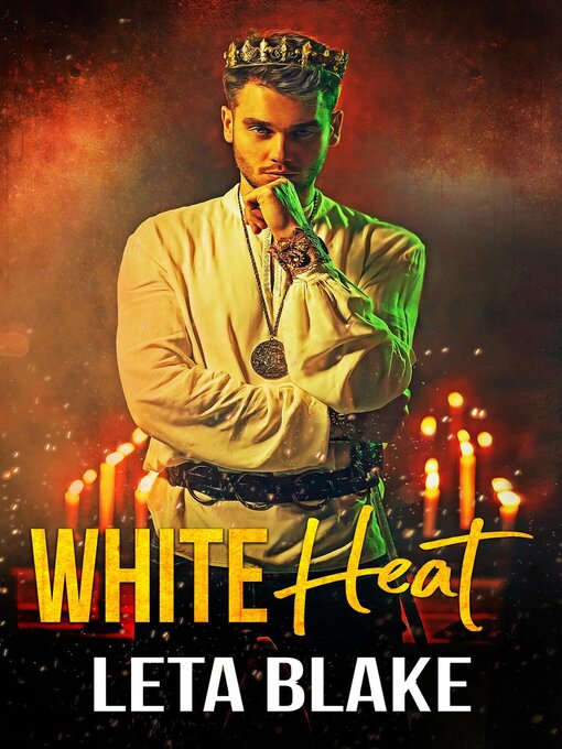 Title details for White Heat by Leta Blake - Wait list